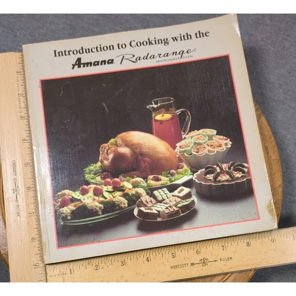 1987 Introduction To Cooking With The Amana Radarange Microwave Oven PB Cookbook
